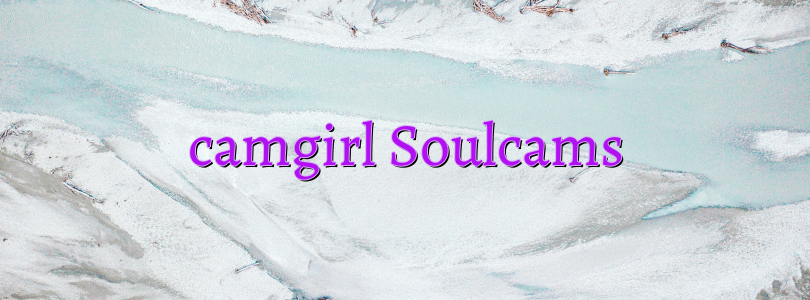 camgirl Soulcams