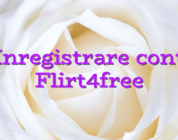 Inregistrare cont Flirt4free