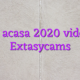 Job de acasa 2020 videochat Extasycams