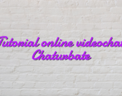 Tutorial online videochat Chaturbate