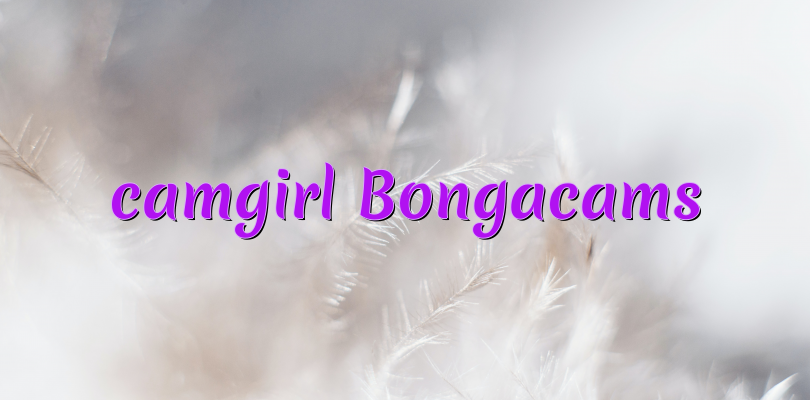 camgirl Bongacams