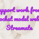 Chat support work from home videochat model webcam Streamate