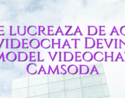 Cine lucreaza de acasa ? videochat Devino model videochat Camsoda