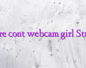 Creare cont webcam girl Strichat