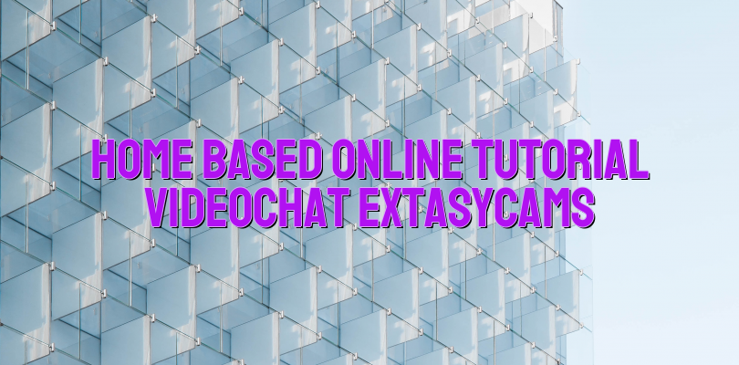 Home based online tutorial videochat Extasycams