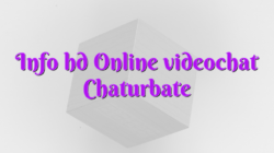 Info hd Online videochat Chaturbate