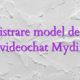 Inregistrare model de acasa model videochat Mydirhobby