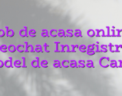 Job de acasa online videochat Inregistrare model de acasa Cam4