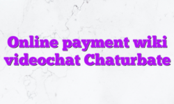 Online payment wiki videochat Chaturbate