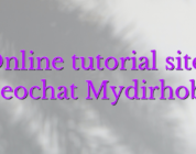 Online tutorial sites videochat Mydirhobby