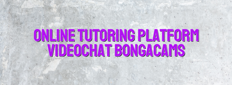 Online tutoring platform videochat Bongacams