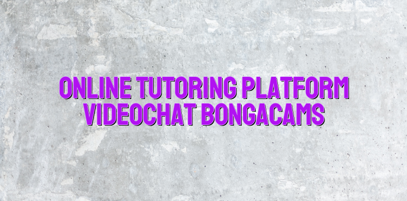 Online tutoring platform videochat Bongacams