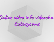 Online video info videochat Extasycams