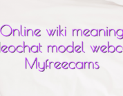 Online wiki meaning videochat model webcam Myfreecams