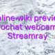 Online wiki preview videochat webcam girl Streamray