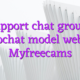 Support chat groups videochat model webcam Myfreecams