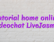 Tutorial home online videochat LiveJasmin