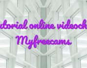 Tutorial online videochat Myfreecams